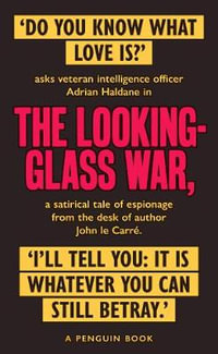 The Looking Glass War : The Smiley Collection - John le Carré