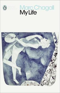 My Life : Penguin Modern Classics - Marc Chagall