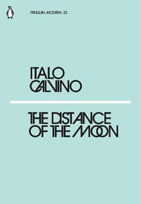 The Distance of the Moon : Penguin Modern - Italo Calvino