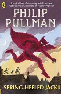 Spring-Heeled Jack - Philip Pullman