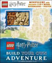 LEGO Harry Potter Build Your Own Adventure : With LEGO Harry Potter Minifigure and Exclusive Model - DK