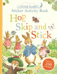 Peter Rabbit Hop, Skip, Stick Sticker Activity - No Author