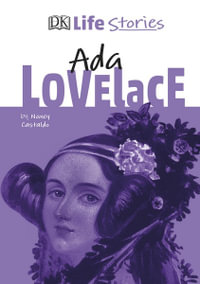 DK Life Stories Ada Lovelace : Life Stories - DK