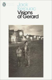 Visions of Gerard : Penguin Modern Classics - Jack Kerouac