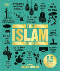 The Islam Book : Big Ideas Simply Explained - DK