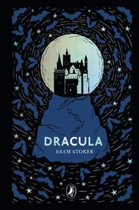 Dracula : Puffin Clothbound Classics - Bram Stoker