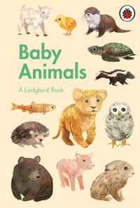 Baby Animals : Ladybird Books - Ladybird