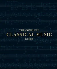 The Complete Classical Music Guide - DK