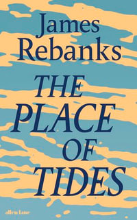 The Place of Tides - James Rebanks