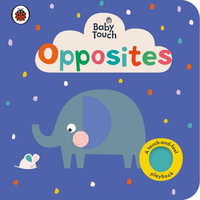 Baby Touch : Opposites - Ladybird Ladybird