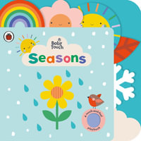 Baby Touch: Seasons : A touch-and-feel playbook - Ladybird Ladybird