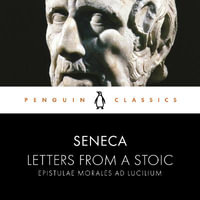 Letters from a Stoic : Penguin Classics - Robin Campbell