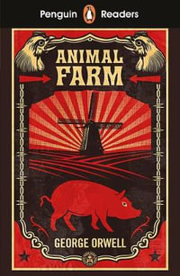 Penguin Readers Level 3 : Animal Farm (ELT Graded Reader) - George Orwell