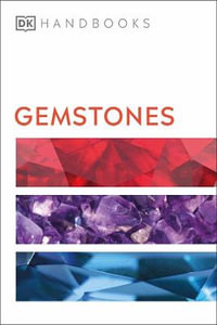 Gemstones : DK Handbooks - DK