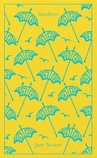 Sanditon : Penguin Clothbound Classics - Jane Austen