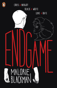 Endgame : The final book in the groundbreaking series, Noughts & Crosses - Malorie Blackman