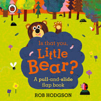 Is that you, Little Bear? : A pull-and-slide flap book - Ladybird
