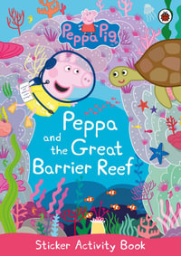 Peppa and the Great Barrier Reef Sticker Activity - Peppa Pig