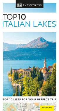 Top 10 Italian Lakes : DK Eyewitness Pocket Travel Guide - DK Eyewitness Travel Guide