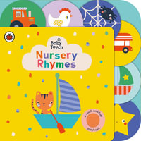 Baby Touch: Nursery Rhymes : A touch-and-feel playbook