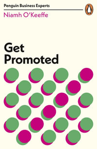 Get Promoted : Penguin Business Experts - Niamh O'Keeffe