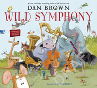 Wild Symphony - Dan Brown