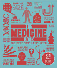 The Medicine Book : Big Ideas Simply Explained - DK