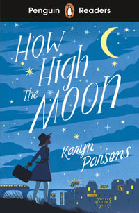 Penguin Readers Level 4 : How High The Moon (ELT Graded Reader) - Karyn Parsons