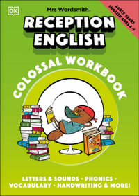 Mrs Wordsmith Reception English Colossal Workbook, Ages 4-5 (Early Years) : Letters And Sounds, Phonics, Vocabulary, And More! - Mrs Wordsmith