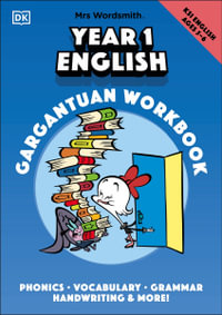 Mrs Wordsmith Year 1 English Gargantuan Workbook, Ages 5-6 (Key Stage 1) : Phonics, Vocabulary, Handwriting, Grammar, And More! - Mrs Wordsmith