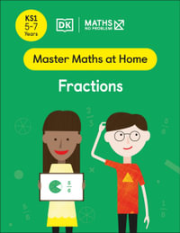 Maths - No Problem! Fractions : Ages 5-7 (Key Stage 1) - Maths - No Problem!