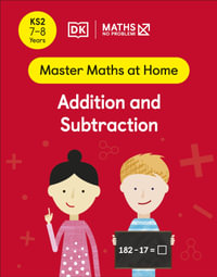 Maths - No Problem! Addition and Subtraction : Ages 7-8 (Key Stage 2) - Maths - No Problem!