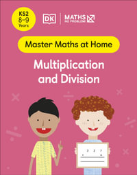 Maths - No Problem! Multiplication and Division : Ages 8-9 (Key Stage 2) - Maths - No Problem!