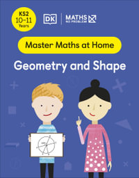 Maths - No Problem! Geometry and Shape, Ages 10-11 (Key Stage 2) - Maths - No Problem!