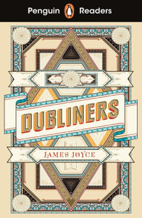 Penguin Readers Level 6 : Dubliners (ELT Graded Reader) - James Joyce