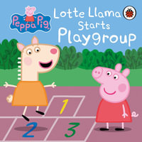 Lotte Llama Starts Playgroup : Peppa Pig - Peppa Pig