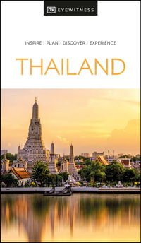 Thailand : DK Eyewitness Travel Guide - DK Eyewitness Travel Guide