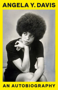 An Autobiography - Angela Y. Davis