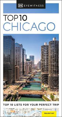 Top 10 Chicago : DK Eyewitness Pocket Travel Guide - DK Eyewitness Travel Guide