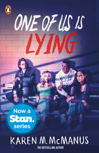 One Of Us Is Lying : TV Tie-in Edition - Karen M. McManus
