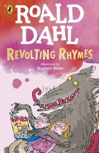 Revolting Rhymes - Roald Dahl