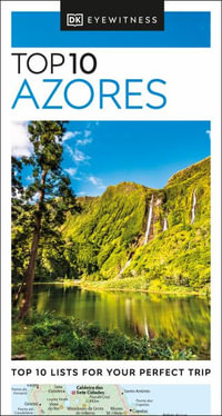 Top 10 Azores : DK Eyewitness Pocket Travel Guide - DK Eyewitness Travel Guide