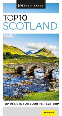 Top 10 Scotland : DK Eyewitness Pocket Travel Guide - DK Eyewitness Travel Guide