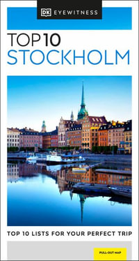 DK Eyewitness Top 10 Stockholm : DK Eyewitness Travel Top 10 Stockholm - Dk Eyewitness