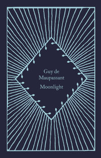 Moonlight - Guy de Maupassant