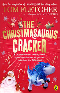 The Christmasaurus Cracker : A Festive Activity Book - Tom Fletcher