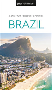 Brazil : DK Eyewitness Travel Guide - DK Eyewitness Travel Guide