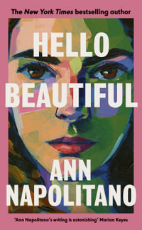 Hello Beautiful : Oprah's 100th Book Club Pick - Ann Napolitano