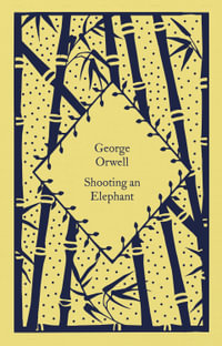 Shooting an Elephant - George Orwell