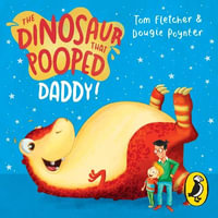 The Dinosaur that Pooped Daddy! : A Counting Book - Dougie Poynter